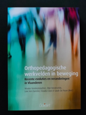 Orthopedagogische werkvelden in beweging: recente evoluties en veranderingen in Vlaanderen