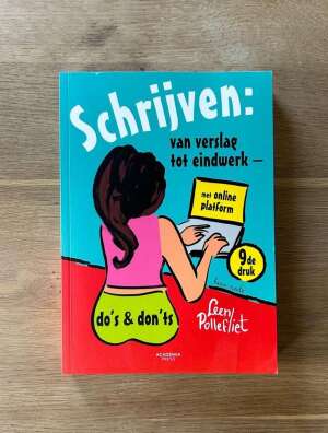 Schrijven: van verslag tot eindwerk - do's & don'ts