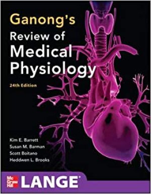 Ganong's Review of Medical Physiology
