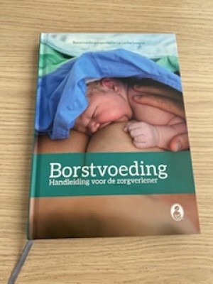 Borstvoeding Handleiding voor de Zorgverlener 3e druk 2019