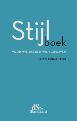 STIJL BOEK voor wie helder wil schrijven