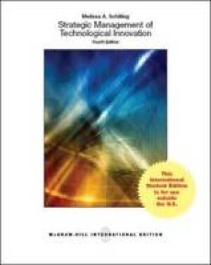 Strategic Management of Technological Innovation, 4e