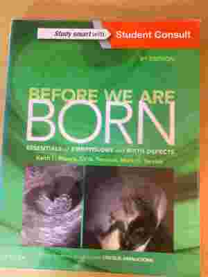 Before we are born - essentials of embryology and birth defects