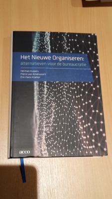 Het nieuwe organiseren: alternatieven voor de bureaucratie