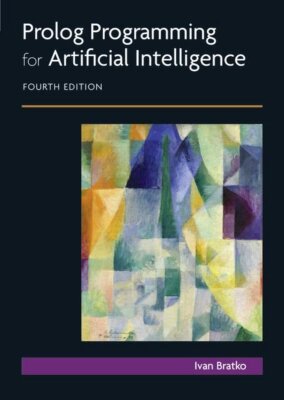 Prolog Programming for Artificial Intelligence - 4th edition