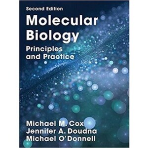 Molecular Biology: Principles and Practice
