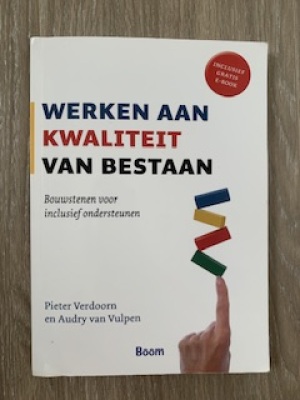 Werken aan kwaliteit van bestaan: bouwstenen voor inclusief onderseunen