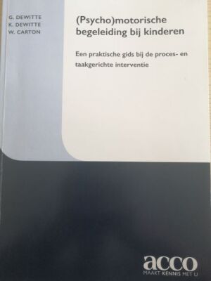 (Psycho)motorische begeleiding bij kinderen. Een praktische gids bij de proces- en taakgerichte interventie