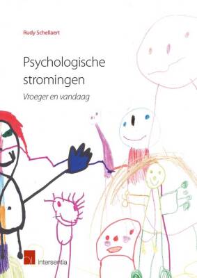 Psychologische stromingen - vroeger en vandaag