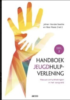 Handboek Jeugdhulpverlening: Nieuwe ontwikkelingen in het zorgveld: Deel 2