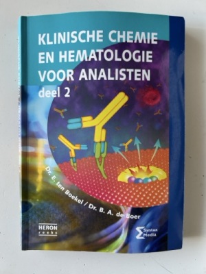 Klinische chemie en hematologie voor analisten deel 2