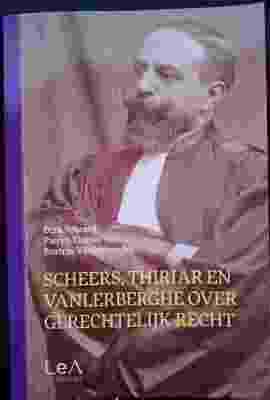 Scheers, Thiriar en Vanlerberghe over Gerechtelijk Recht