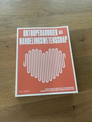 Orthopedagogiek als handelingswetenschap
