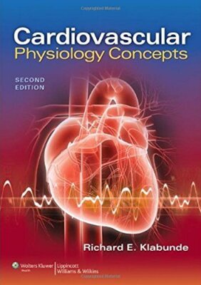 Cardiovascular Physiology Concepts - 2nd edition