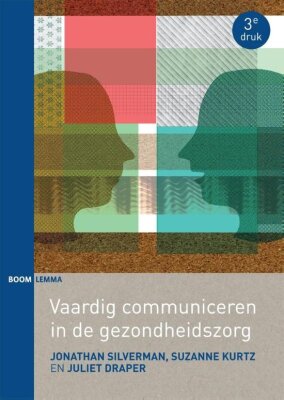 Vaardig communiceren in de gezonheidszorg