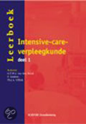 Leerboek intensive-care-verpleegkunde: deel 1