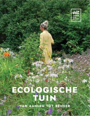 Ecologische tuin van aanleg tot beheer