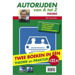 AUTORIJDEN VAN A TOT Z: THEORIE EN PRAKTIJK