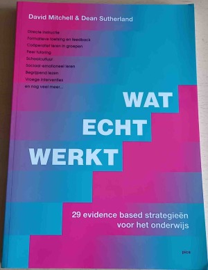 Wat echt werkt, 29 evidence based strategieën voor het onderwijs