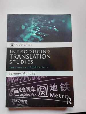 Introducing translation studies: Theories and applications