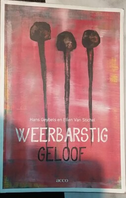 Weerbarstig geloof