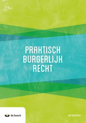 Praktisch Burgerlijk Recht (editie 2021)