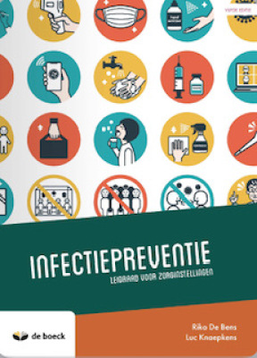 Infectiepreventie, leidraad voor zorginstellingen