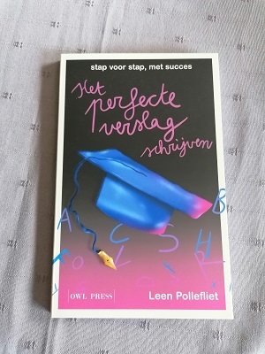 stap voor stap, met succes # het perfecte verslag schrijven