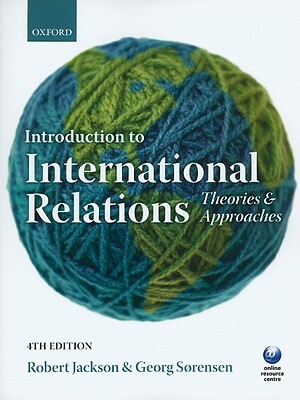 Introduction to International Relations. Theories & Approaches.