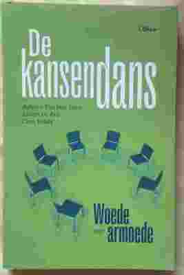 De kansendans. Woede over kansarmoede