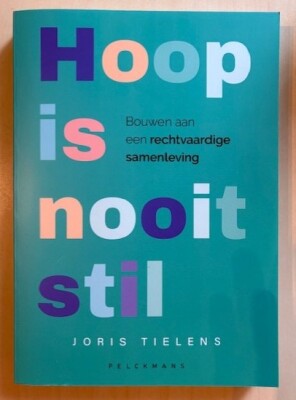 Hoop is nooit stil