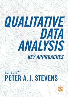 Qualitative Data Analysis - Key approaches