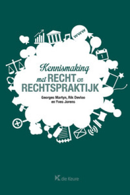 Kennismaking met Recht en Rechtspraktijk