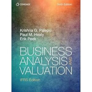 Business Analysis and Valuation IFRS Edition