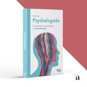 Psychologieën Een inleiding in de psychologie in zes benaderingen