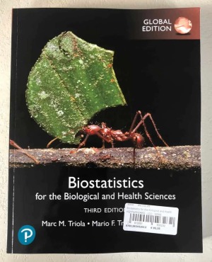 Biostatistics for the Biological and Health Sciences