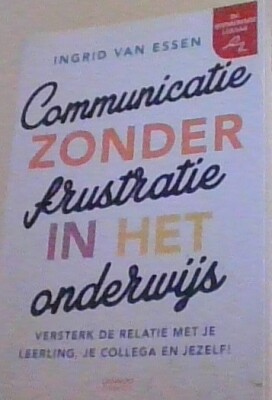 Communicatie zonder frustratie in het onderwijs