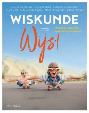 Wiskunde = Wijs, inhoud en didactiek voor lagere school.