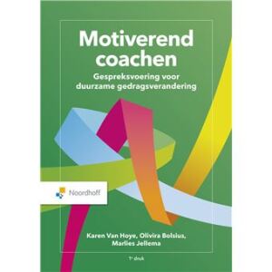 Motiverend coachen: Gespreksvoering voor duurzame gedragsverandering