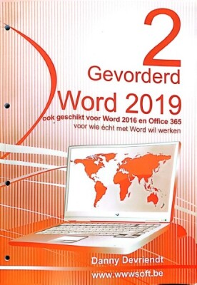 Word 2019 - 2 Gevorderd - voor wie écht met Word wil werken