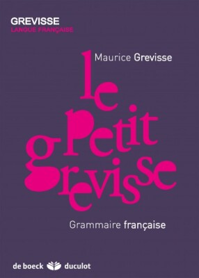 Le Petit Grevisse: Grammaire française
