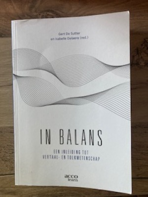 In Balans - Een inleiding tot vertaal- en tolkwetenschap