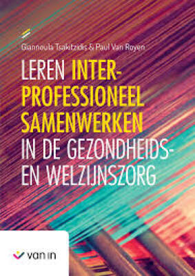 Leren interprofessioneel samenwerken in de gezondheids- en welzijnszorg