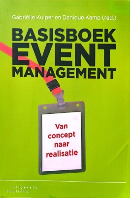 Basisboek Eventmanagement: van concept naar realisatie