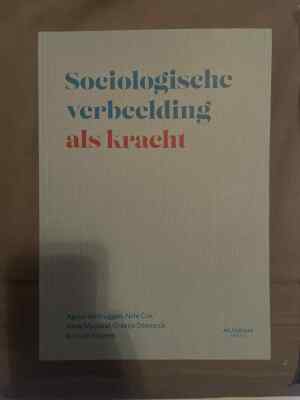 Sociologische verbeelding als kracht