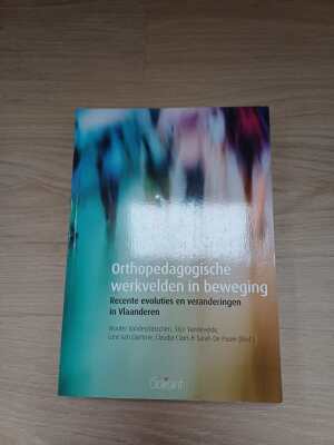 Orthopedagogische werkvelden in beweging: recente evoluties en veranderingen in Vlaanderen