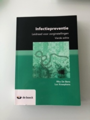 Infectiepreventie - Leidraad voor zorginstellingen - vierde editie