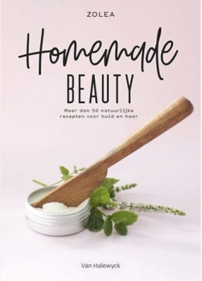 Homemade beauty - meer dan 50 natuurlijke recepten voor huid en haar