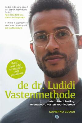 De dr. Ludidi Vastenmethode - Reset je lichaam en krijg grip op je gezondheid met intermittent fasting