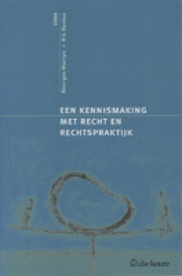 Een kennismaking met recht en rechtspraktijk